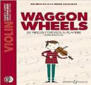 V WAGGON WHEELS - 2 A second book of 26 pieces for beginner