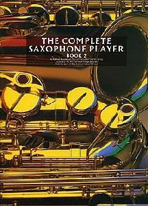 SX THE COMPLETE SAXOPHONE PLAYER 2