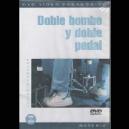 DVD DOBLE BOMBO Y DOBLE PEDAL JAVIER GONZA *OUTLET*