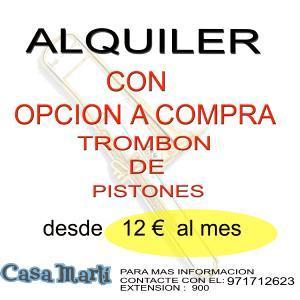 ALQUILER TROMBON PISTONES CON OPCION A COMPRA