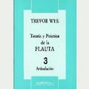 FL TREVOR WYE TEORIA Y PRACTICA 3 ARTICULA CION 