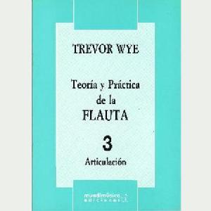 FL TREVOR WYE TEORIA Y PRACTICA 3 ARTICULA CION 