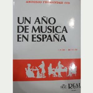 UN AÑO DE MUSICA EN ESPAÑA FERNANDEZ-CID