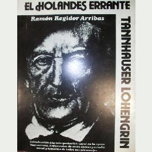 EL HOLANDES ERRANTE REGIDOR ARRIBAS