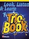 3TB LOOK, LISTEN & LEARN TRIO BOOK 1