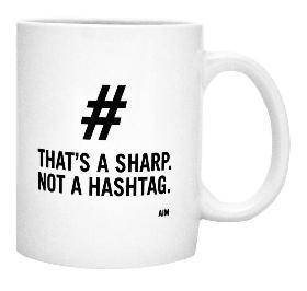 TAZA THAT'S A SHARP NOT A HASHTAG MUG