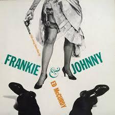 FRANKIE AND JOHNNY 57