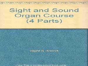 CURSO DE ORGANO SIGHT Y SOUND TEORIA