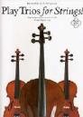 2V VC PLAY TRIOS FOR STRINGS 