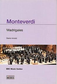 MONTEVERDI MADRIGALES / DENIS ARNOLD