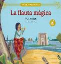 LA FLAUTA MAGICA + CD MOZART (NIÑOS)