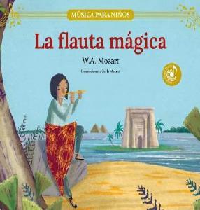 LA FLAUTA MAGICA + CD MOZART (NIÑOS)