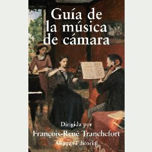 TRANCHEFORT GUIA DE LA MUSICA DE CAMARA