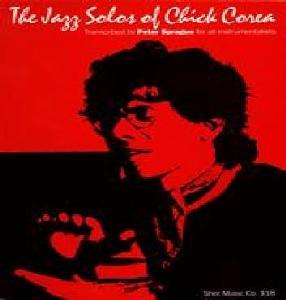 PA CHICK COREA THE JAZZ SOLOS OF ML94497
