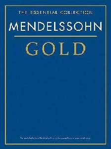 P THE ESSENTIAL COLLECTION  MENDELSSOHN GOLD + 2CD