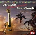 UK UKELELE CHRISTMAS SONGBOOK CANCIONES DE NAVIDAD