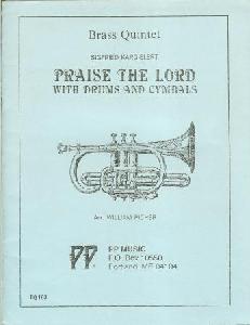 QV KARG-ELERT-PRAISE THE LORD WITH DRUMS AND CYM *EN OFERTA*