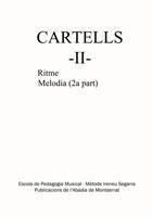CARTELLS II  Ritme Melodia 2ª Part