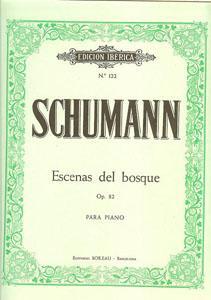 P SCHUMANN ESCENAS DEL BOSQUE OP.82