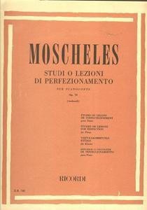 P MOSCHELES ESTUDIOS PERFECCIONAMIENTO PIANO OP.70 *OFERTA*