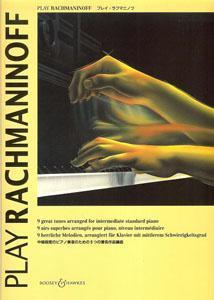 P RACHMANINOFF PLAY RACHMANINOFF 90882