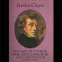 P CHOPIN FANTASIA, BERCEUSE, BARCAROLA