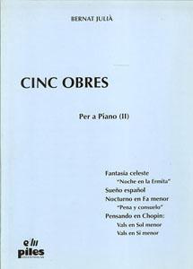 P BERNAT JULIA CINC OBRES PER A PIANO