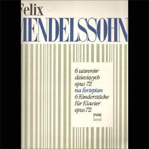 P MENDELSSOHN 6 PIEZAS INFANTILES PIANO OP.72 *OFERTA*