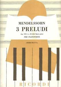 P MENDELSSOHN 3 PRELUDIOS OP.104 * EN OFERTA *
