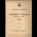 P MOMPOU CANCION Y DANZA XII PARA PIANO SOLO 