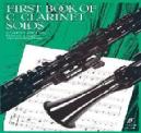 CLP FIRST BOOK OF C CLARINET SOLOS (CLARINETE EN DO) 