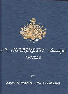 CLP LANCELOT/CLASSENS LA CLARINETTE CLASSIQUE B