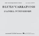 BLUES VARIATIONS DANIEL SCHNEYDER JAZZ COMBO SEPTET