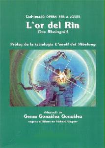L'OR DEL RIN DE L'ANELL DE NIBELUNG+ 2 CD * EN OFERTA *