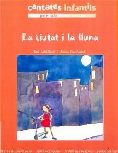 LA CIUTAT I LA LLUNA CANTATES INFANTILS