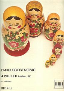 P SHOSTAKOVICH 4 PRELUDIOS OP.34