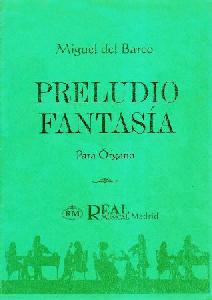 ORG MIGUEL DEL BARCO - PRELUDIO FANTASIA *EN OFERTA*