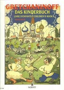 P GRETCHANINOFF CHILDREN'S BOOK OP.98