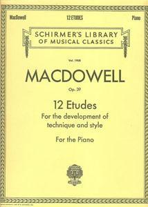P MACDOWELL 12 ETUDES OP.39