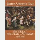 ORQ F/S BACH SIX SECULAR CANTATAS