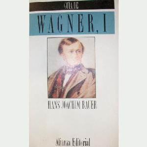 GUIA DE WAGNER I HANS-JOACHIM BAUER