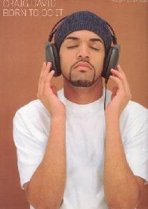 GTV CRAIG DAVID BORN TO DO IT