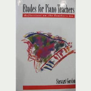 ETUDES FOR PIANO TEACHERS