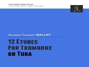TB JACQUES GALLAY 12 ETUDES LE TROMBON