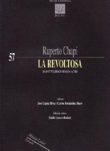 LA REVOLTOSA ZARZUELA RUPERTO CHAPI