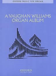 ORG A WAUGHAN WILLIAMS ORGAN ALBUM