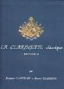 CLP LA CLARINETTE CLASSIQUE VOL.A LANCELOT